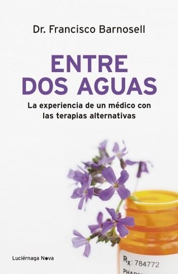 ENTRE DOS AGUAS | 9788492545780 | BARNOSELL, FRANCISCO | Llibreria La Gralla | Llibreria online de Granollers