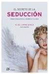 SECRETO DE LA SEDUCCION, EL | 9788476697238 | BAÑUS, MARIA DEL CARME / MARTIN, ALEX | Llibreria La Gralla | Llibreria online de Granollers