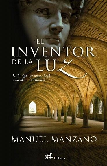 INVENTOR DE LA LUZ, EL | 9788476697290 | MANZANO, MANUEL | Llibreria La Gralla | Llibreria online de Granollers