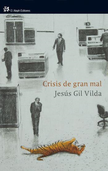 CRISIS DE GRAN MAL (MODERNOS Y CLÁSICOS,334) | 9788476699775 | GIL VILDA, JESÚS | Llibreria La Gralla | Llibreria online de Granollers