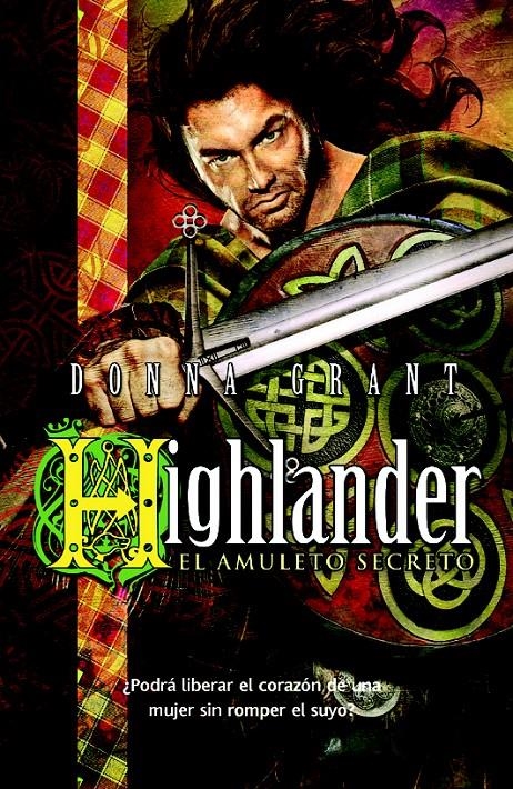 HIGHLANDER. EL AMULETO SECRETO | 9788498009811 | GRANT, DONNA | Llibreria La Gralla | Llibreria online de Granollers