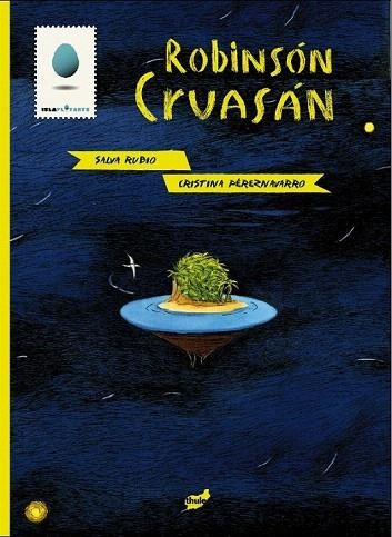 ROBINSÓN CRUASÁN | 9788415357025 | RUBIO, SALVA / PEREZ NAVARRO, CRISTINA | Llibreria La Gralla | Llibreria online de Granollers