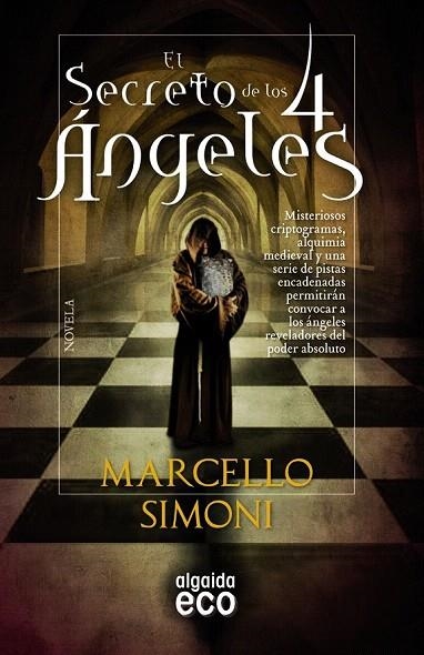 SECRETO DE LOS 4 ÁNGELES,EL | 9788498778625 | SIMONI, MARCELLO | Llibreria La Gralla | Llibreria online de Granollers