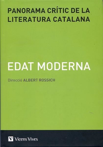 PANORAMA CRÍTIC DE LA LITERATURA CATALALANA.EDAT MODERNA. V. III | 9788468201580 | ROSSICH, ALBERT | Llibreria La Gralla | Llibreria online de Granollers