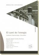 CAMÍ DE L'ENERGIA, EL | 9788492748792 | GRUP DE TREBALL SCIENTIA OMNIBUS | Llibreria La Gralla | Llibreria online de Granollers