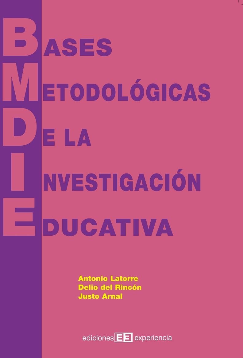 BASES METODOLOGICAS DE LA INVESTIGACION EDUCATIVA | 9788493288389 | LATORRE, ANTONIO I D'ALTRES | Llibreria La Gralla | Llibreria online de Granollers