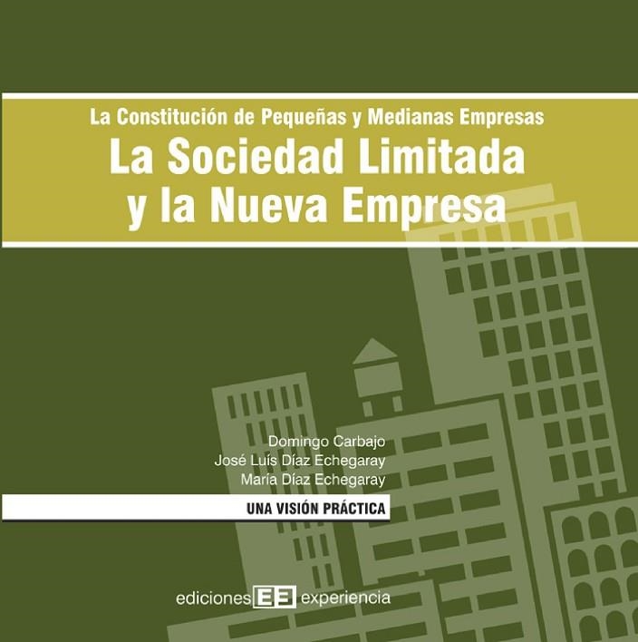 SOCIEDAD LIMITADA Y LA NUEVA EMPRESA, LA | 9788493288341 | DIAZ, JOSE LUIS I D'ALTRES | Llibreria La Gralla | Llibreria online de Granollers