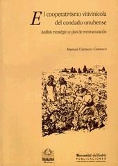 COOPERATIVISMO VITIVINICOLA DEL CONDADO ONUBENSE,E | 9788488751171 | CARRASCO CARRASCO, MANUEL | Llibreria La Gralla | Llibreria online de Granollers