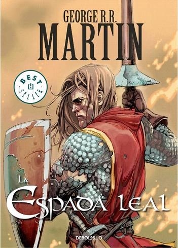 ESPADA LEAL, LA (PRECUELA CANCION DE HIELO Y FUEGO 2) | 9788499891071 | MARTIN, GEORGE R.R. | Llibreria La Gralla | Librería online de Granollers