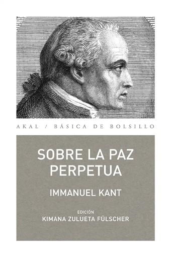 SOBRE LA PAZ PERPETUA (BASICA DE BOLSILLO,253) | 9788446028307 | KANT, IMMANUEL | Llibreria La Gralla | Llibreria online de Granollers