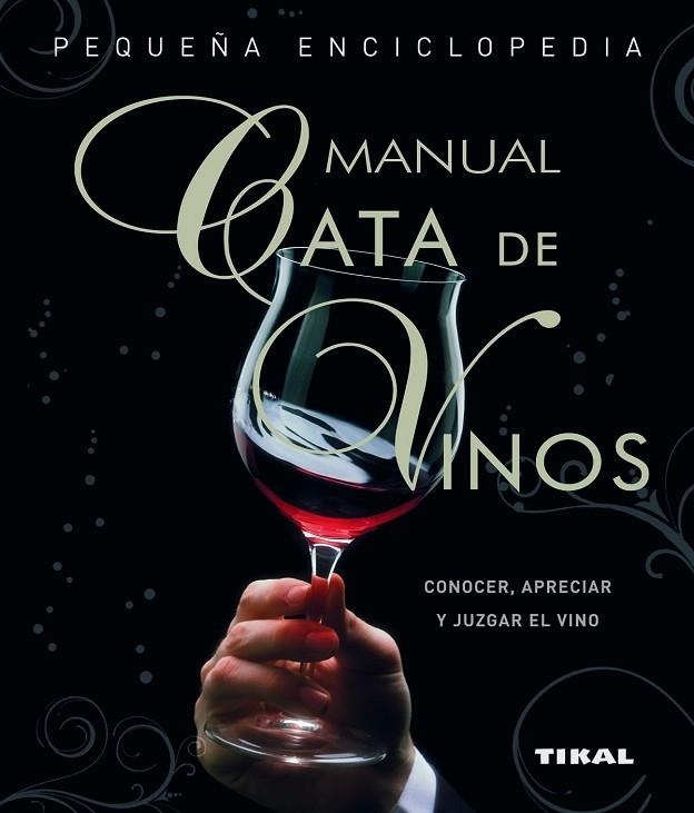 MANUAL CATA DE VINOS (PEQUEÑA ENCICLOPEDIA) | 9788499280622 | VACCARINI, GIUSEPPE | Llibreria La Gralla | Llibreria online de Granollers