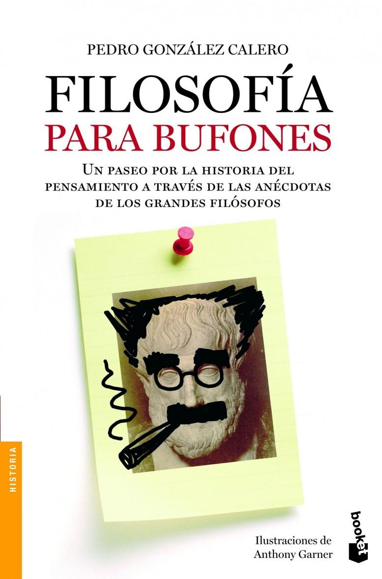 FILOSOFÍA PARA BUFONES (BOOKET) | 9788408005223 | GONZÁLEZ CALERO, PEDRO | Llibreria La Gralla | Llibreria online de Granollers