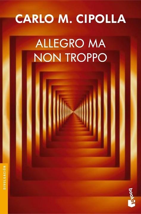 ALLEGRO MA NON TROPPO (BOOKET DIVULGACION 3307) | 9788408007067 | CIPOLLA, CARLO M. | Llibreria La Gralla | Llibreria online de Granollers