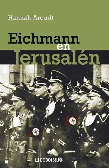 EICHMANN EN JERUSALEN | 9788483460665 | ARENDT, HANNAH | Llibreria La Gralla | Llibreria online de Granollers