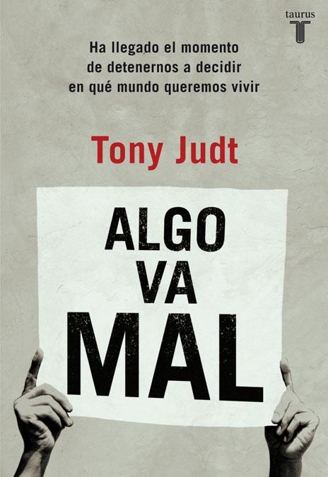 ALGO VA MAL | 9788430602254 | JUDT, TONY | Llibreria La Gralla | Llibreria online de Granollers