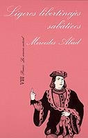 LIGEROS LIBERTINAGES SABATICOS.SONRISA VERTICAL,47 | 9788472233508 | ABAD, MERCEDES | Llibreria La Gralla | Llibreria online de Granollers