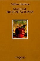 MANUAL DE TENTACIONES (MARGINALES 179) | 9788483106464 | ESTEVEZ, ABILIO | Llibreria La Gralla | Llibreria online de Granollers