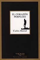 CORAZON PERPLEJO (NUEVOS TEXTOS SAGRADOS-230) | 9788483104040 | MARZAL, CARLOS | Llibreria La Gralla | Llibreria online de Granollers