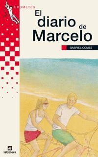 DIARIO DE MARCELO, EL | 9788424631741 | COMES NOLLA, GABRIEL | Llibreria La Gralla | Llibreria online de Granollers