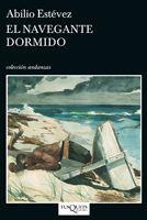 NAVEGANTE DORMIDO, EL (ANDANZAS, 659) | 9788483830680 | ESTEVEZ, ABILIO | Llibreria La Gralla | Llibreria online de Granollers