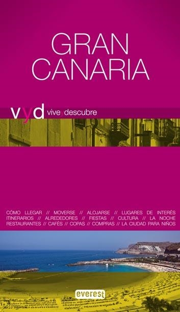 GRAN CANARIA. VIVE Y DESCUBRE | 9788444132273 | GEORAMA | Llibreria La Gralla | Librería online de Granollers