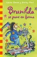 BRUNILDA SE PONE EN FORMA | 9788498016161 | OWEN, LAURA / PAUL, KORKY | Llibreria La Gralla | Librería online de Granollers