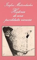 HISTORIA DE UNA PROSTITUTA VIENESA | 9788472233805 | MUTZENBARCHER, JOSEFINE | Llibreria La Gralla | Llibreria online de Granollers