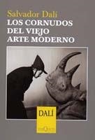 CORNUDOS DEL VIEJO ARTE (ESENCIALES-3) | 9788483109359 | DALI, SALVADOR | Llibreria La Gralla | Librería online de Granollers