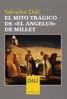 MITO TRAGICO DE EL ANGELUS DE MILLET, EL (ES-2) | 9788483109342 | DALI, SALVADOR | Llibreria La Gralla | Librería online de Granollers