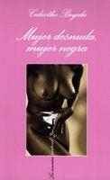 MUJER DESNUDA MUJER NEGRA (SONRISA VERTICAL 125) | 9788483109878 | BEYALA, CALIXTHE | Llibreria La Gralla | Librería online de Granollers