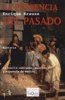 PRESENCIA DEL PASADO, LA (TIEMPO DE MEMORIA 50) | 9788483104361 | KRAUZE, ENRIQUE | Llibreria La Gralla | Librería online de Granollers