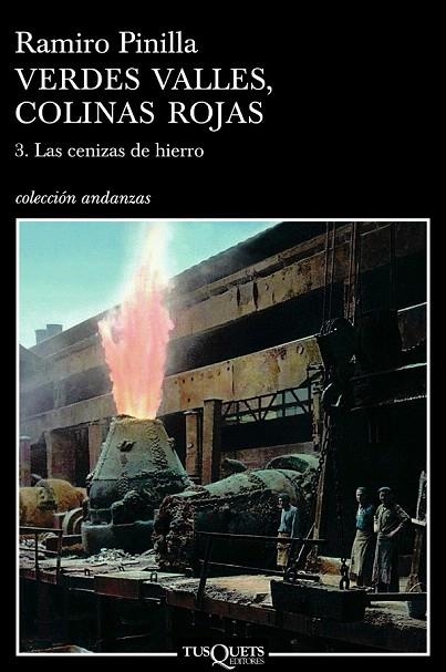 VERDES VALLES COLINAS ROJAS 3. LAS CENIZAS DEL HIERRO (552/3 | 9788483103197 | PINILLA, RAMIRO | Llibreria La Gralla | Librería online de Granollers