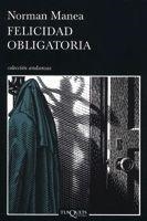 FELICIDAD OBLIGATORIA (ANDANZAS, 627) | 9788483103746 | MANEA, NORMAN | Llibreria La Gralla | Llibreria online de Granollers