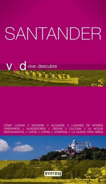 SANTANDER GUIA VIVA Y DESCUBRE 2009 | 9788444130620 | CRISTINA SAZATORNIL/KAREN MAZARRASA | Llibreria La Gralla | Librería online de Granollers