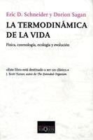 TERMODINAMICA DE LA VIDA, LA (METATEMAS, 102) | 9788483830529 | SCHNEIDER, ERIC; SAGAN, DORION | Llibreria La Gralla | Llibreria online de Granollers