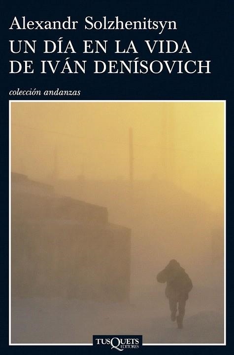 DIA EN LA VIDA DE IVAN DENISOVICH, UN (ANDANZAS, 677) | 9788483831076 | SOLZHENITSYN, ALEXANDR | Llibreria La Gralla | Llibreria online de Granollers