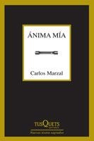ANIMA MIA (MARGINALES, 253) | 9788483831212 | MARZAL, CARLOS | Llibreria La Gralla | Librería online de Granollers