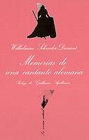 MEMORIAS DE UNA CANTANTE ALEMANA | 9788472233027 | SHROEDER-DEVRIENT, WILHELMINE | Llibreria La Gralla | Llibreria online de Granollers