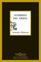 NOMBRES DE ARBOL | 9788483832271 | MORENO, ANTONIO | Llibreria La Gralla | Librería online de Granollers