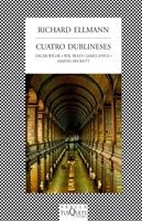 CUATRO DUBLINESES (FABULA 303) | 9788483832493 | ELLMANN, RICHARD | Llibreria La Gralla | Librería online de Granollers