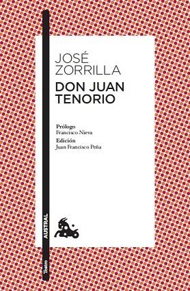 DON JUAN TENORIO (AUSTRAL TEATRO 51) | 9788467033441 | ZORRILLA, JOSE | Llibreria La Gralla | Llibreria online de Granollers