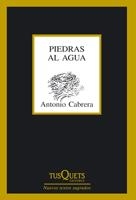 PIEDRAS AL AGUA (MARGINALES) | 9788483832578 | CABRERA, ANTONIO | Llibreria La Gralla | Llibreria online de Granollers