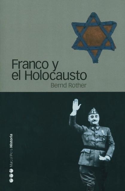 FRANCO Y EL HOLOCAUSTO | 9788496467057 | ROTHER, BERND | Llibreria La Gralla | Llibreria online de Granollers