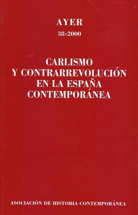 CARLISMO Y CONTRARREVOLUCION EN LA ESPAÑA CONTEMPORANEA | 9788495379146 | MILLAN, JESUS | Llibreria La Gralla | Llibreria online de Granollers