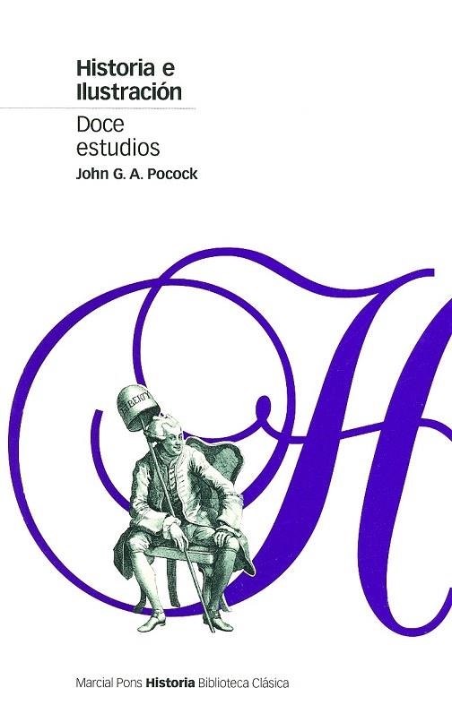 HISTORIA E ILUSTRACION DOCE ESTUDIOS | 9788495379153 | POCOCK, JOHN G.A. | Llibreria La Gralla | Llibreria online de Granollers