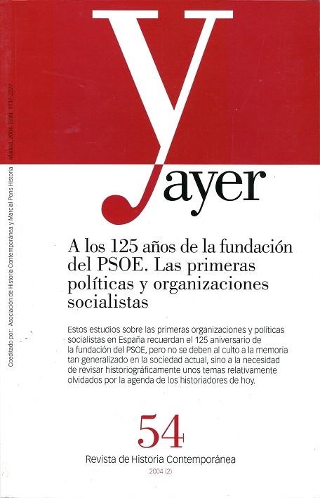 AYER 54. A 125 AÑOS DE LA FUNDACION DEL PSOE | 9788495379917 | FORCADELL, CARLOS (ED.) | Llibreria La Gralla | Llibreria online de Granollers