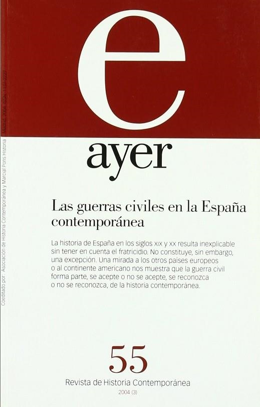 GUERRAS CIVILES EN LA ESPAÑA CONTEMPORANEA, LAS (AYER 55) | 9788495379979 | AAVV | Llibreria La Gralla | Llibreria online de Granollers