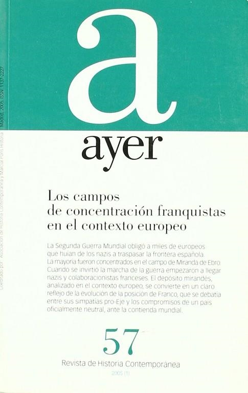 AYER Nº57. CAMPOS DE CONCENTRACION FRANQUISTAS EN EL CONTEXT | 9788496467088 | AAVV | Llibreria La Gralla | Llibreria online de Granollers