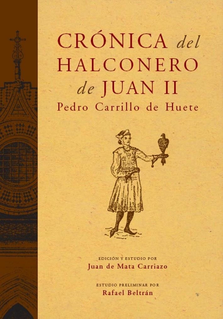 CRONICA DEL HALCONERO DE JUAN II | 9788496467422 | CARRILLO DE HUETE, PEDRO | Llibreria La Gralla | Llibreria online de Granollers