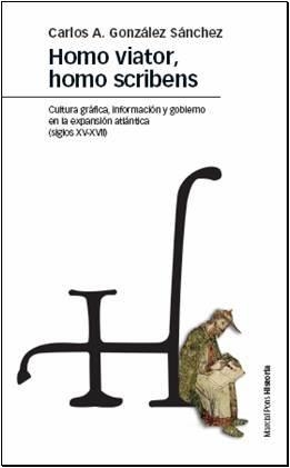 HOMO VIATOR, HOMO SCRIBENS | 9788496467620 | GONZALEZ SANCHEZ, CARLOS A. | Llibreria La Gralla | Librería online de Granollers